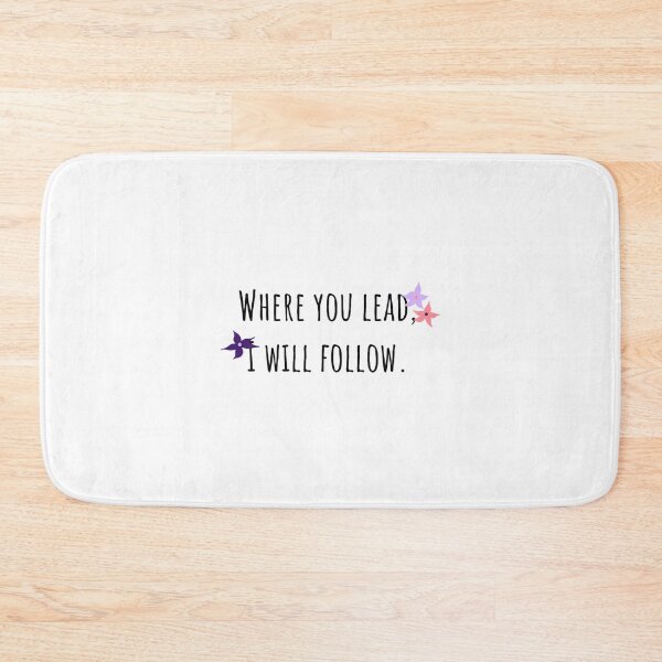 Item preview, Where you lead, I will follow.  designed and sold by Chisankasop.