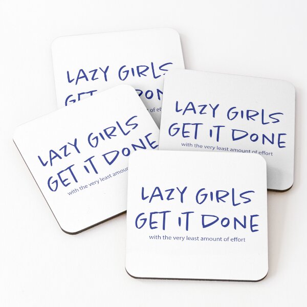 Artikelvorschau, Lazy Girls Get It Done dk entworfen und verkauft von Viinde.