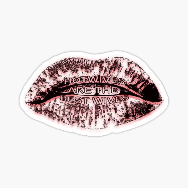 Item preview, Hotwives are the best wives lips designed and sold by Vixen-Games.