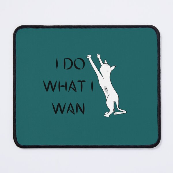 Item preview, I Do What I Wan designed and sold by andhew.