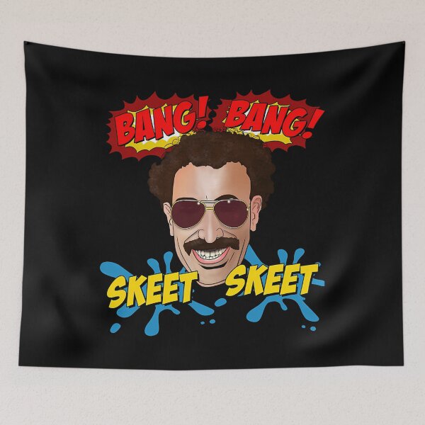 Item preview, Bang, bang, skeet, skeet borat designed and sold by CocoonsMarisol.
