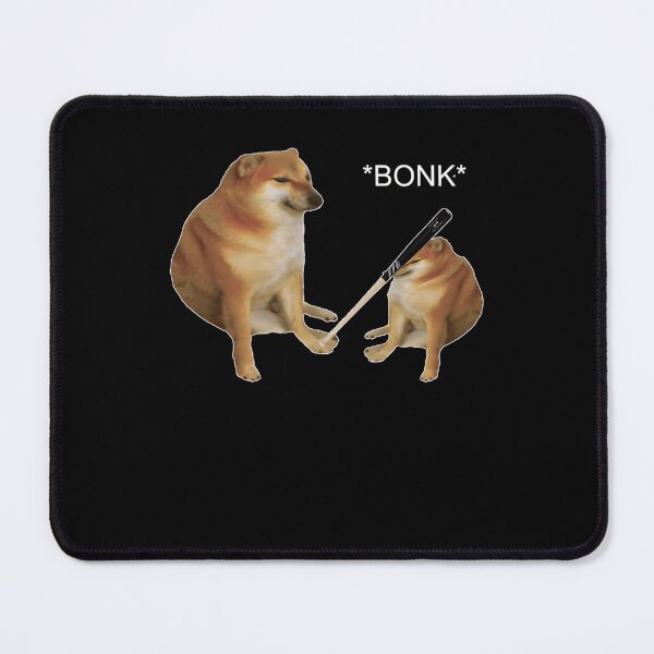 Item preview, Bonk Meme designed and sold by ChicArtlondon.