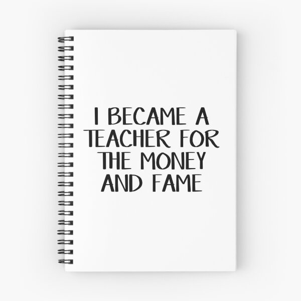 Item preview, I became a teacher for the money and fame designed and sold by allthetees.