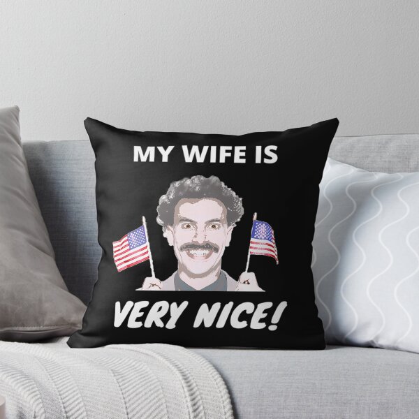 Item preview, Borat - My Wife Is Very Nice! designed and sold by CocoonsMarisol.