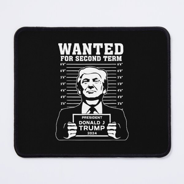 Item preview, Wanted For Second Term President Donald Trump designed and sold by ClothesRevolut.