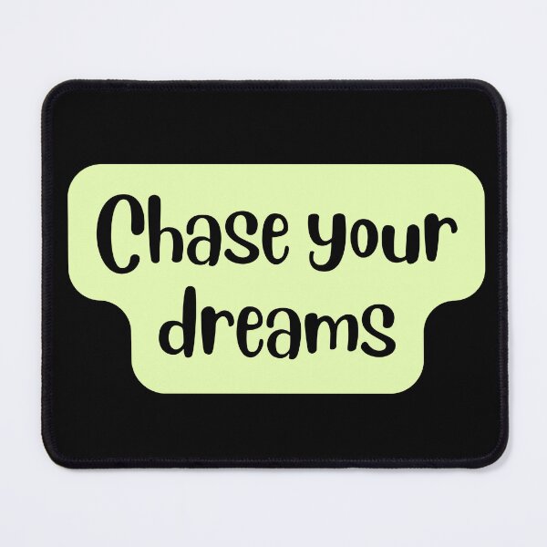 Item preview, Chase your dreams designed and sold by Yeamie-Boutique.