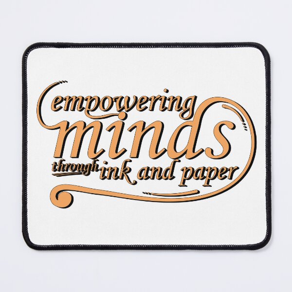 Item preview, Empowering minds through ink and paper designed and sold by FerdiEverywhere.