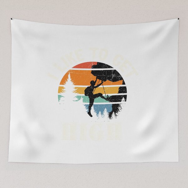 Item preview, I Like To Get High Climbing The Mountain Climber	 designed and sold by ghzkwclm46.