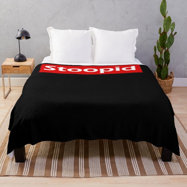 Item preview, Stoopid designed and sold by ALASHAMORGADO.