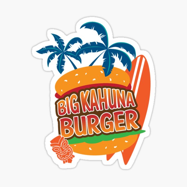 Big Kahuna Sticker