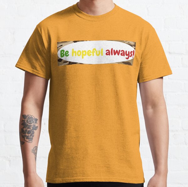 Item preview, Be hopeful always art. designed and sold by George Kelvin.