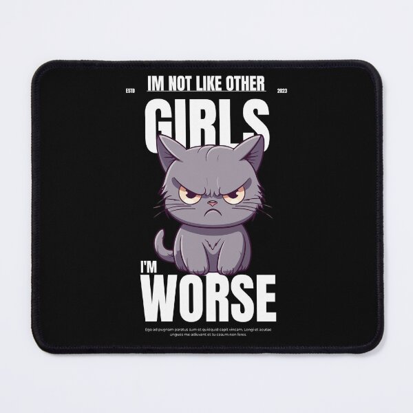 Item preview, Im Not Like Other Girls Im Worse designed and sold by Vimbuy.