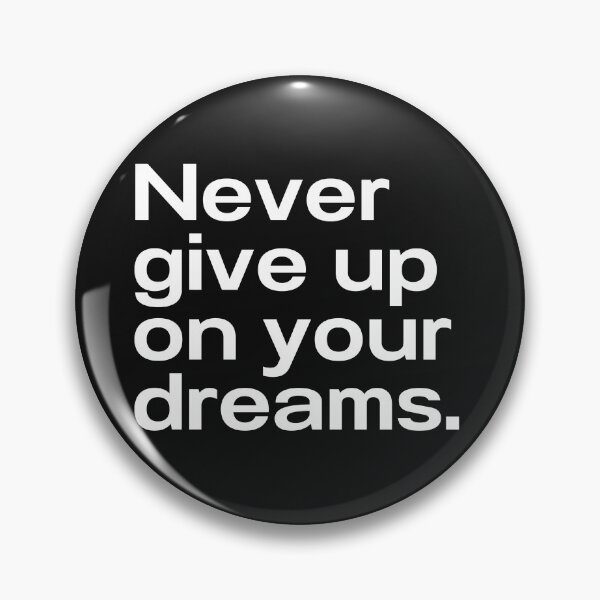 Item preview, Never Give Up On Your Dreams, Essential T-Shirt designed and sold by padeddesignart.