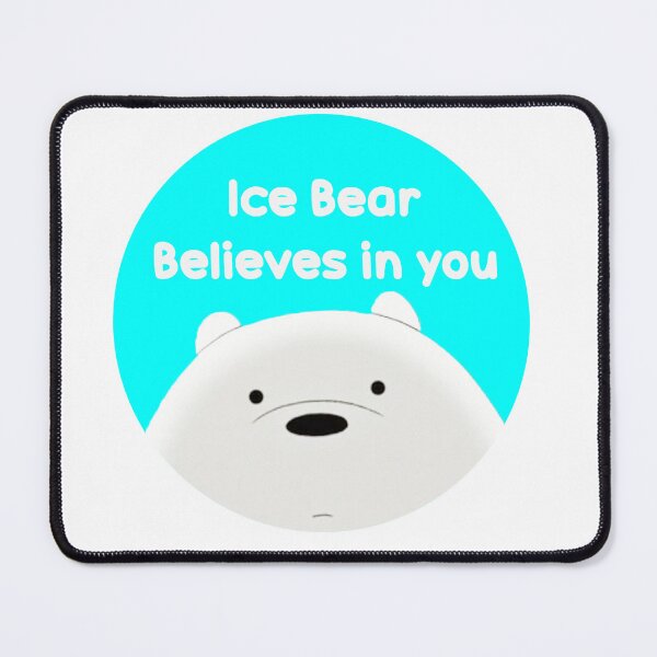 Item preview, Ice Bear Believes in You We Bare Bears designed and sold by sarahxxdll.