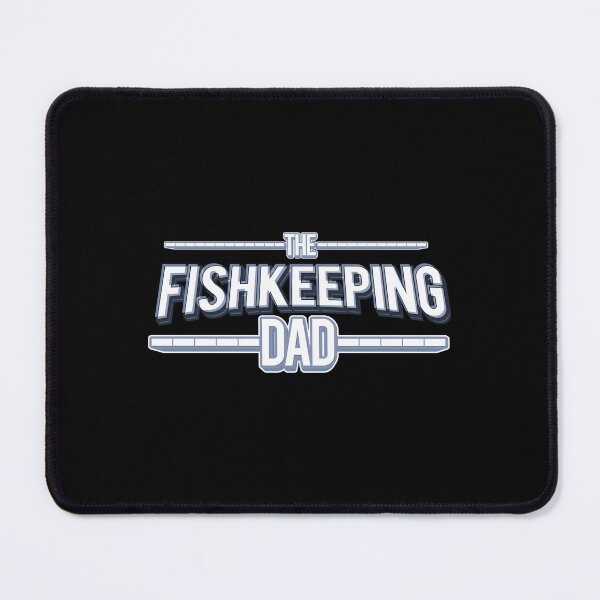 Item preview, The Fishkeeping Dad - Funny Daddy designed and sold by onicon.