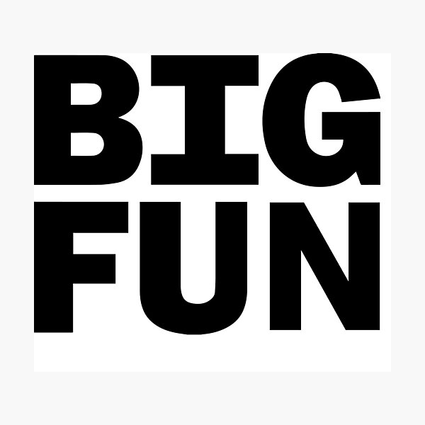Heathers Big Fun Photographic Print