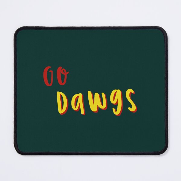 Item preview, Go dawgs designed and sold by SriramSart.