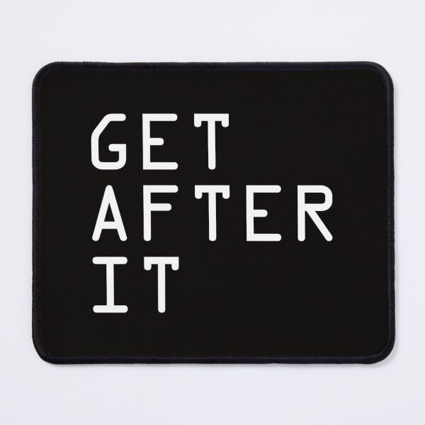 Item preview, GET AFTER IT   designed and sold by MsJaceuckert.