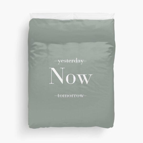 Item preview, Inspirational Quote - "yesterday NOW tomorrow" designed and sold by Little Moon.