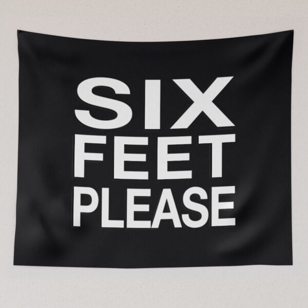 Item preview, SIX FEET PLEASE 	 		 designed and sold by wttwcbxf55.