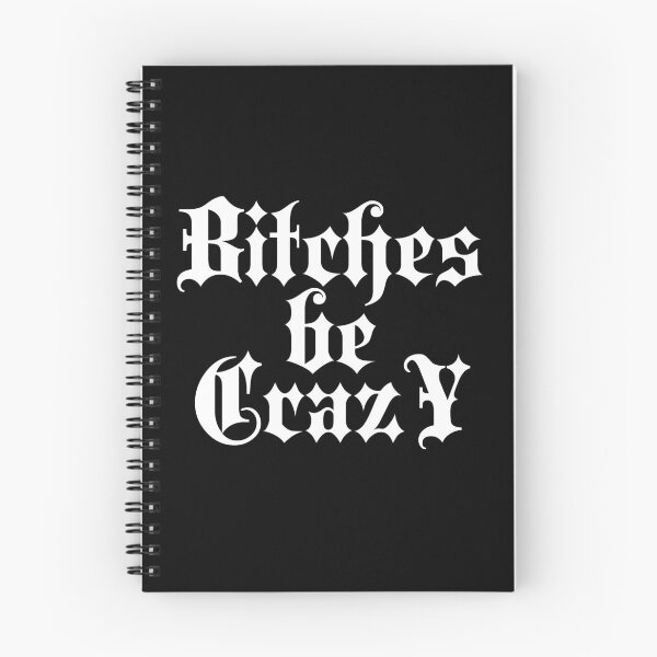 Item preview, Bitches be crazy | Stylish Goth Typography designed and sold by ProdbyNiECO.