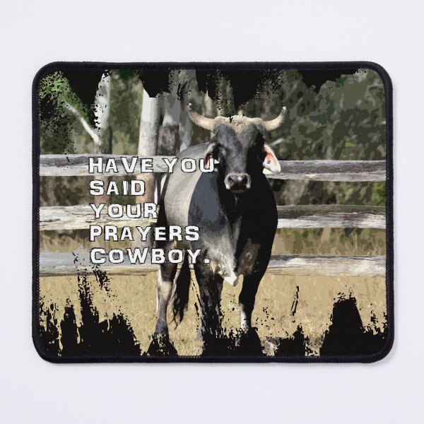 Item preview,  SAY YOUR PRAYERS, BULL RIDER QUOTES ART AND DESIGNS designed and sold by Barbara Jean Photo Art And Design.
