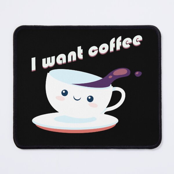 Item preview, I want coffee now designed and sold by Unlimited-Style.