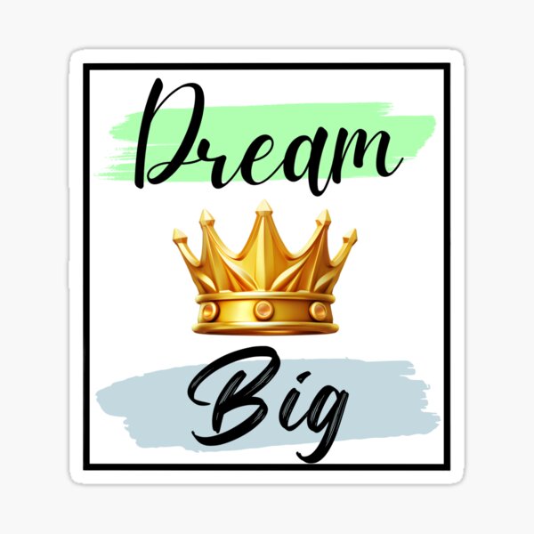 Item preview, Dream big designed and sold by RajasekarVB.