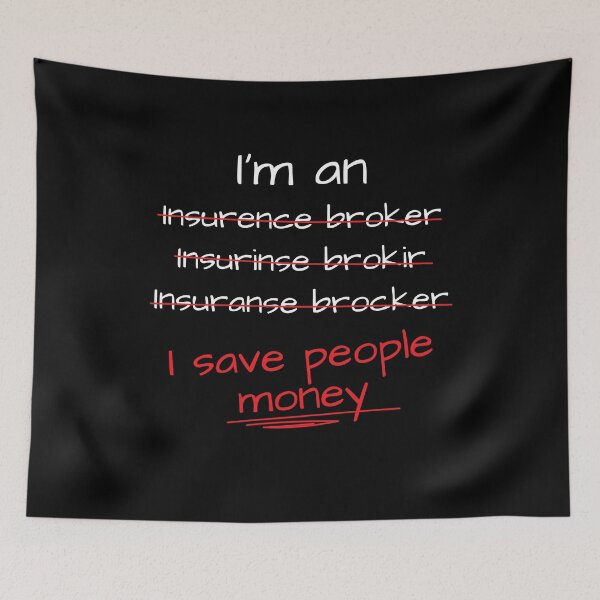 Item preview, I Save People Money Insurance Brokers designed and sold by MooonTees.