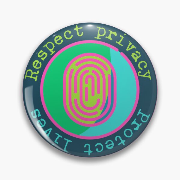 Item preview,  Respect privacy, protect lives, data protection, digital surveillance, politics designed and sold by Work life.
