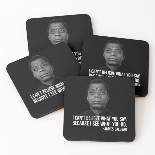 Item preview, James Baldwin, I can’t believe what you say because I see what you do, Black History  (1) designed and sold by StoreGavyn.