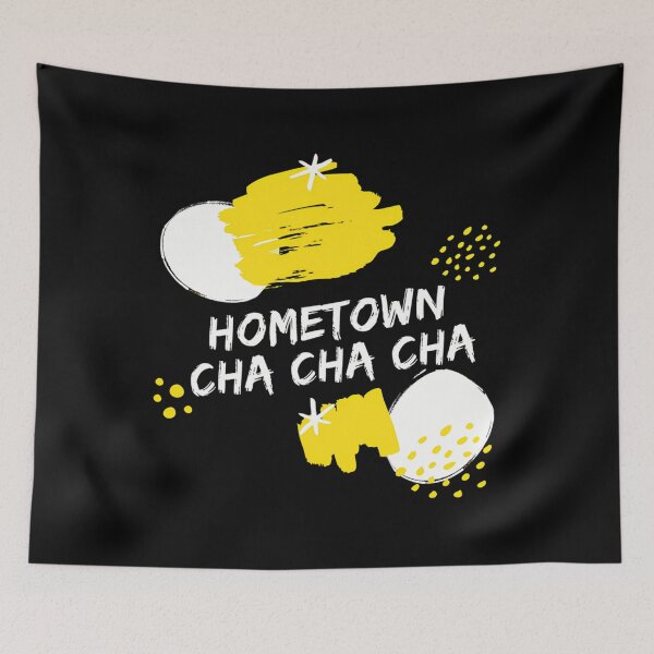 Item preview, Hometown cha cha cha | Hometown cha cha cha lover designed and sold by SaundersSpirits.