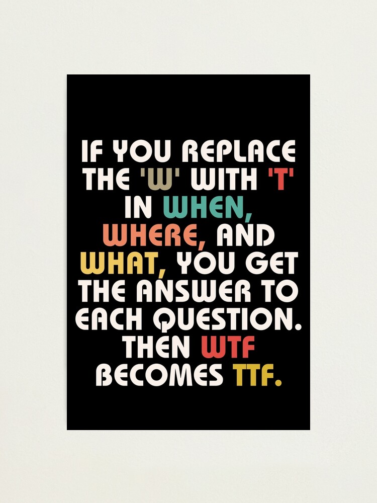 Short Funny Quotes About Life Lessons Funny Sarcastic Wtf Life