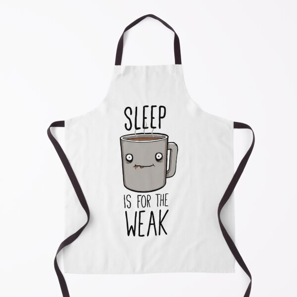 Item preview, Sleep Is For The Weak  	 designed and sold by pvvppffwcv72.