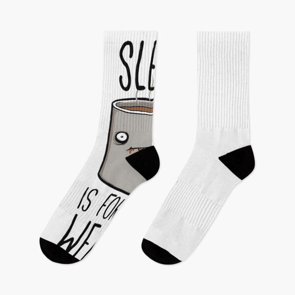 Item preview, Sleep Is For The Weak  	 designed and sold by pvvppffwcv72.