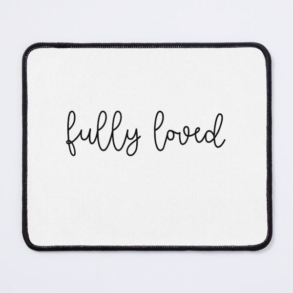 Item preview, Fully Loved 	 	 designed and sold by zymhgofofln79.