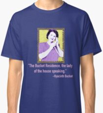 Lady of the House Speaking Classic T-Shirt