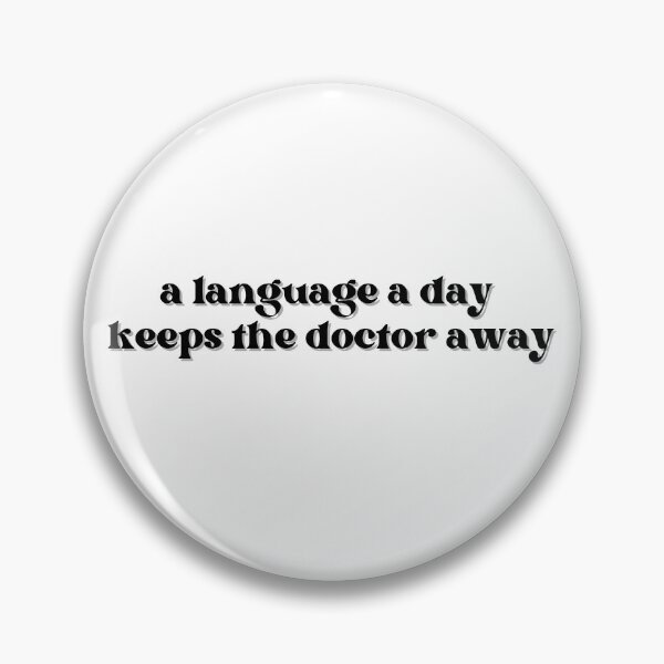 Item preview, A language a day keeps the doctor away designed and sold by GoofyLab.