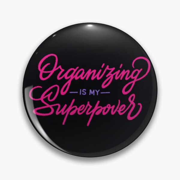 Item preview, Organizing Is My Superpower	 designed and sold by ppcvbulmfou77.