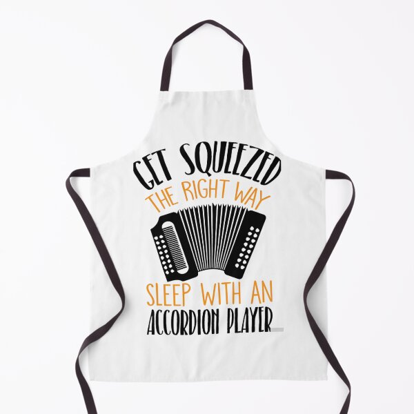 Item preview, Accordion Get Squeezed The Right Way designed and sold by zymhgofofln79.
