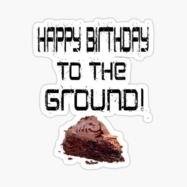 Item preview, The Lonely Island - Happy Birthday To The Ground!  	 designed and sold by pvvppffwcv72.