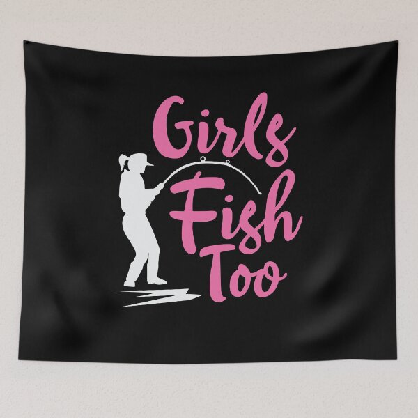 Item preview, Girls Fish Too Fishing  designed and sold by BUBLTEES.