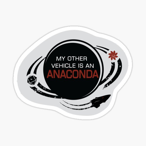 MY OTHER VEHICLE IS AN ANACONDA Sticker