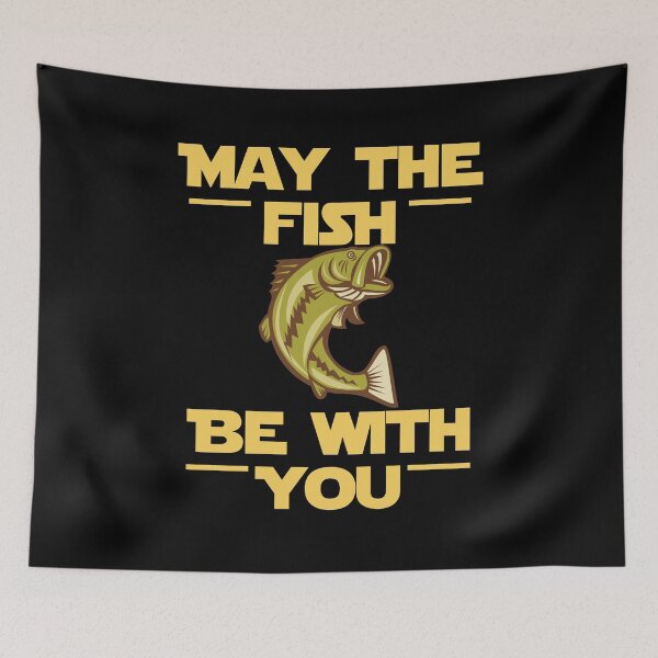 Item preview, May The Fish Be With You Star Fisherman Fishing  designed and sold by BUBLTEES.