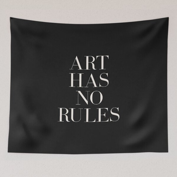 Item preview, Art Has No Rules (Black tone) designed and sold by Paigaam.