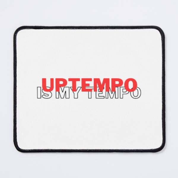 Item preview, Uptempo Is My Tempo Essential design designed and sold by HelloCart996.
