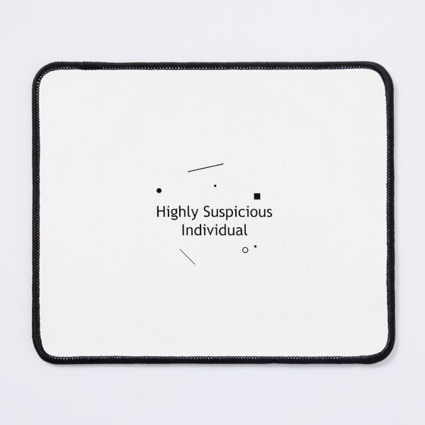 Item preview, Highly Suspicious Individual designed and sold by Le3ii.