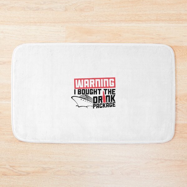 Item preview, 	 Cruise 	 Warning Bought the Drink Package Tee 	 		 designed and sold by zymhgofofln79.