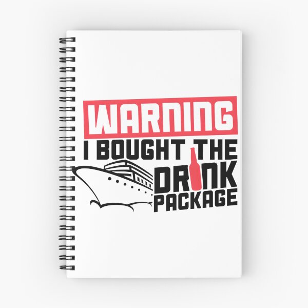 Item preview, 	 Cruise 	 Warning Bought the Drink Package Tee 	 		 designed and sold by zymhgofofln79.