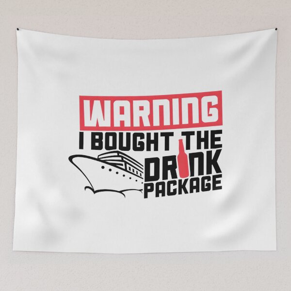 Item preview, 	 Cruise 	 Warning Bought the Drink Package Tee 	 		 designed and sold by zymhgofofln79.